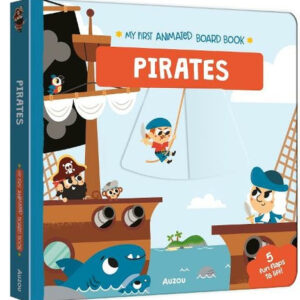 Pirates (My First Animated Board Book)