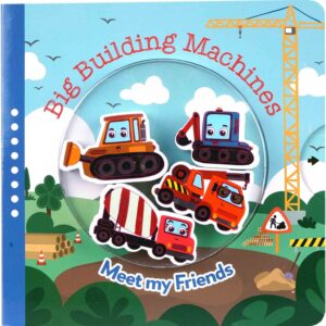 Big Building Machines - Meet my Friends