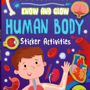 Know and Glow - Human Body Sticker Activities