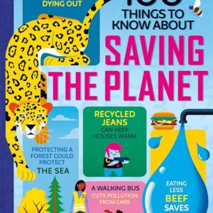 Usbourne 100 Things to Know About Saving the Planet